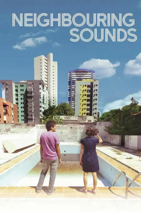Neighboring Sounds (2012) izle