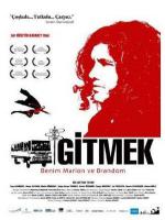 Gitmek: Benim Marlon ve Brandom