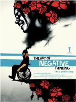 The Art of Negative Thinking