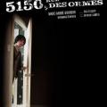Ölüm Oyunu - 5150 Rue des Ormes (2009)