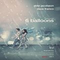 6 Balon - 6 Balloons (2018)