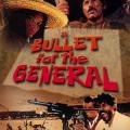A Bullet for the General - İstiklal Fedaileri (1966)