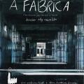 A Fábrica (2011)