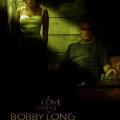 Bobby Long'a Bir Aşk Şarkısı - A Love Song for Bobby Long (2004)