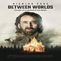 Between Worlds (2018)