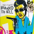 Branded to Kill (1967)