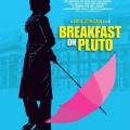 Plüton'da Kahvaltı - Breakfast on Pluto (2005)