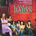 Casa de los babys (2003)