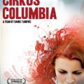 Güzel Bir Hayat Düşlerken - Circus Columbia (2010)