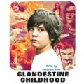Kayıp Çocukluk - Clandestine Childhood (2011)