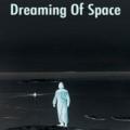 Dreaming of Space (2005)