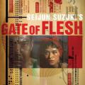 Gate of Flesh (1964)