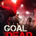 Goal of the Dead (2014)