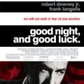 İyi Geceler, İyi Şanslar - Good Night, and Good Luck. (2005)
