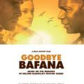 Özgürlüğün Rengi - Goodbye Bafana (2007)