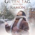 İyi Günler Ramon - Guten Tag, Ramón (2013)