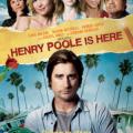 Henry Poole Buradaydı - Henry Poole Is Here (2008)