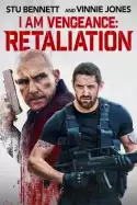 I Am Vengeance: Retaliation (2020)