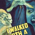I Walked with a Zombie - Bir Zombi ile Yürüdüm (1943)