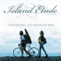 Island Etude (2006)