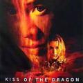 Ejder'in öpücügü - Kiss of the Dragon (2001)