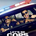 Çakma Polisler - Let's Be Cops (2014)