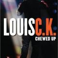 Louis C.K.: Chewed Up (2008)