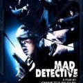 Mad Detective (2007)