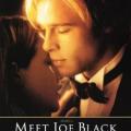 Joe Black - Meet Joe Black (1998)