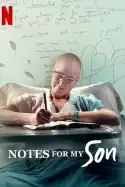 Notes for My Son (2020)