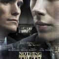 Gizli Gerçekler - Nothing But the Truth (2008)