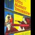 Odds Against Tomorrow (1959)