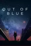 Out of Blue (2019)