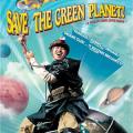 Save the Green Planet! (2003)