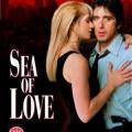 Aşk Denizi - Sea of Love (1989)