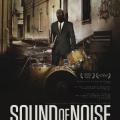 Yaşamın Ritmi - Sound of Noise (2010)