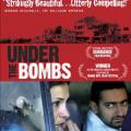 Bombalar altinda - Sous les bombes (2007)