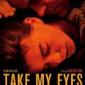 Take My Eyes (2003)