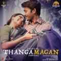 Thanga Magan (2015)
