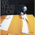 The 100 Years Show (2015)