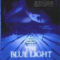The Blue Light (2003)