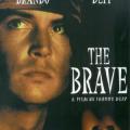 The Brave (1997)