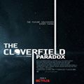 Cloverfield Paradoksu - The Cloverfield Paradox (2018)