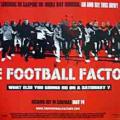 Futbol A.Ş. - The Football Factory (2004)