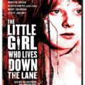 Yolun Sonundaki Küçük Kız - The Little Girl Who Lives Down the Lane (1976)