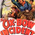 Ox-Bow Olayı - The Ox-Bow Incident (1943)
