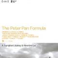 The Peter Pan Formula (2005)