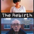 Yeniden Doğuş - The Rebirth (2007)