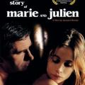 Marie ve Julien - The Story of Marie and Julien (2003)