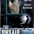 Söylenemeyenler - The Unsaid (2001)